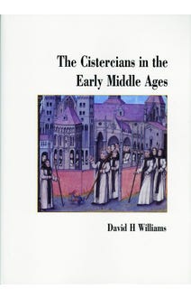 The Cistercians in the Early Middle Ages