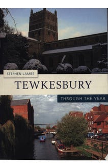 Tewkesbury Through The Year