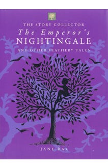 The Emperor's Nightingale and Other Feathery Tales