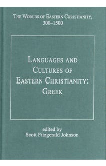 Languages and Cultures of Eastern Christianity: Greek
