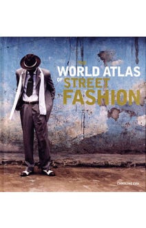 The World Atlas of Street Fashion