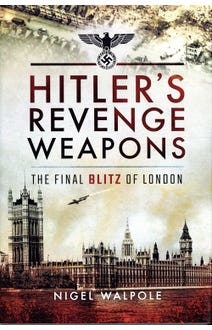 Hitler's Revenge Weapons