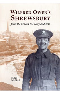 Wilfred Owen's Shrewsbury